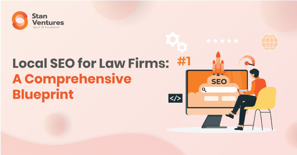local-seo-for-law-firms-a-comprehensive-blueprint