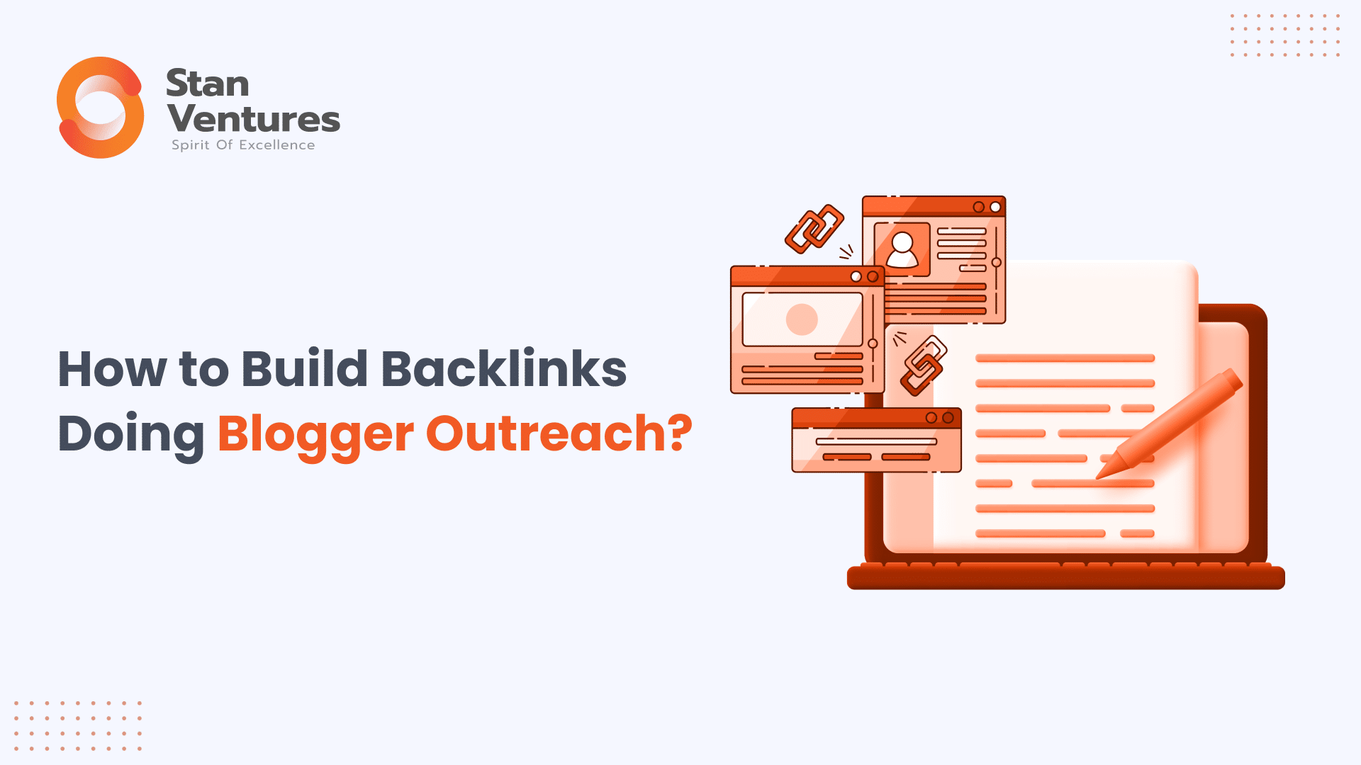how to build backlinks doing blogger outreach