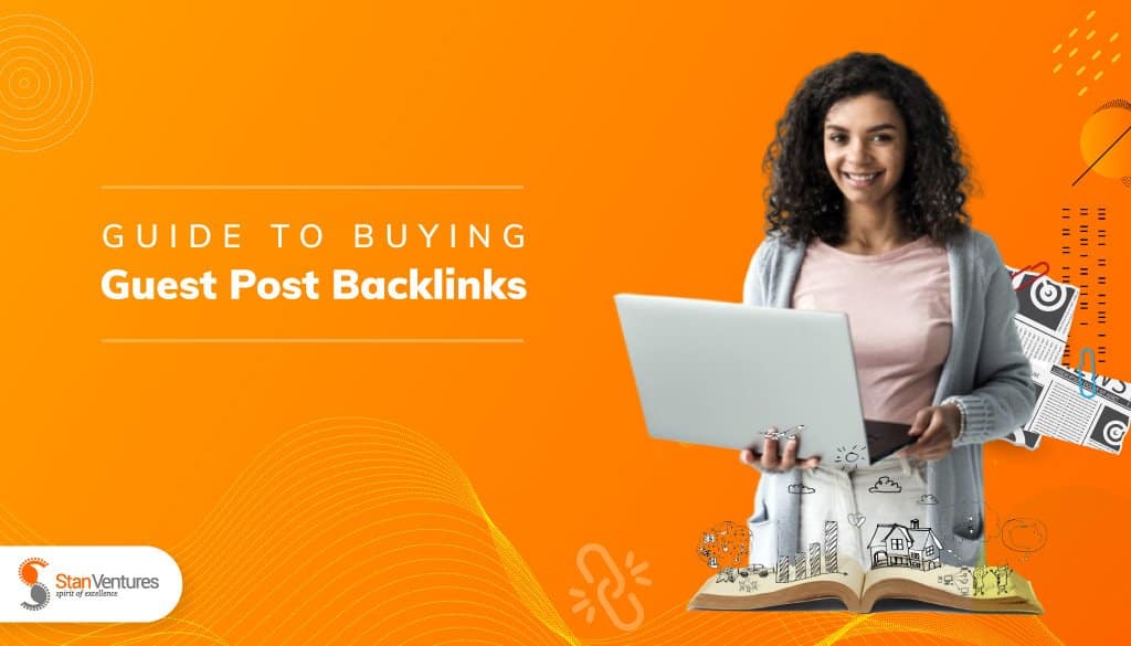 Guide to Buying Guest Post Backlinks