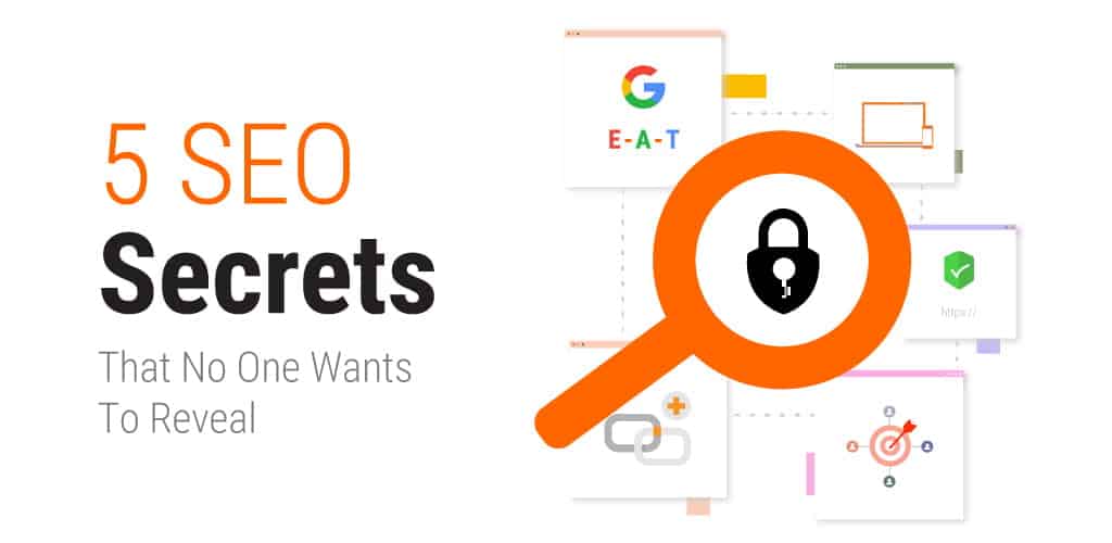 SEO Secrets That No One Wants To Reveal