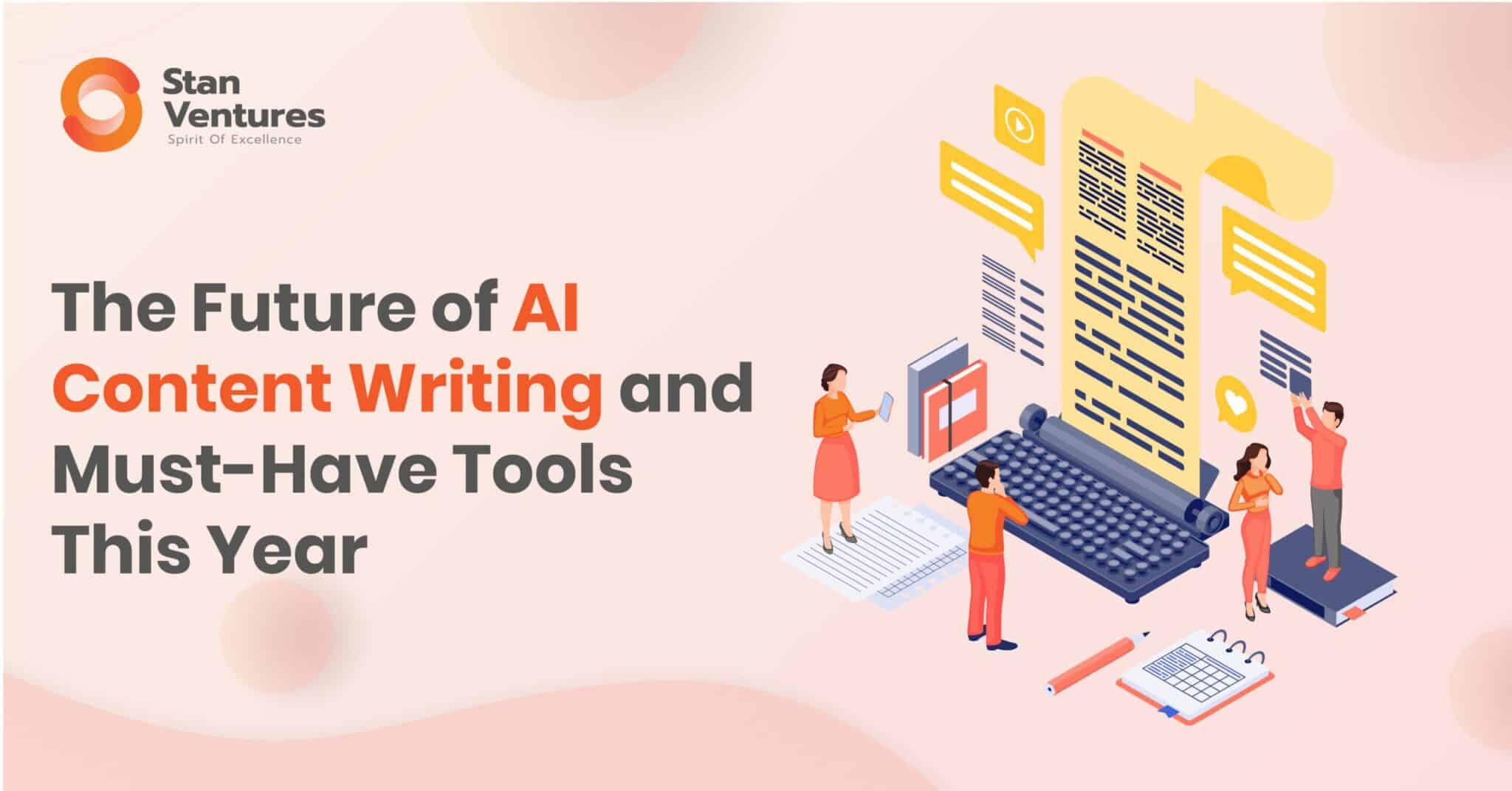 the-future-of-ai-content-writing-and-must-have-tools-this-year