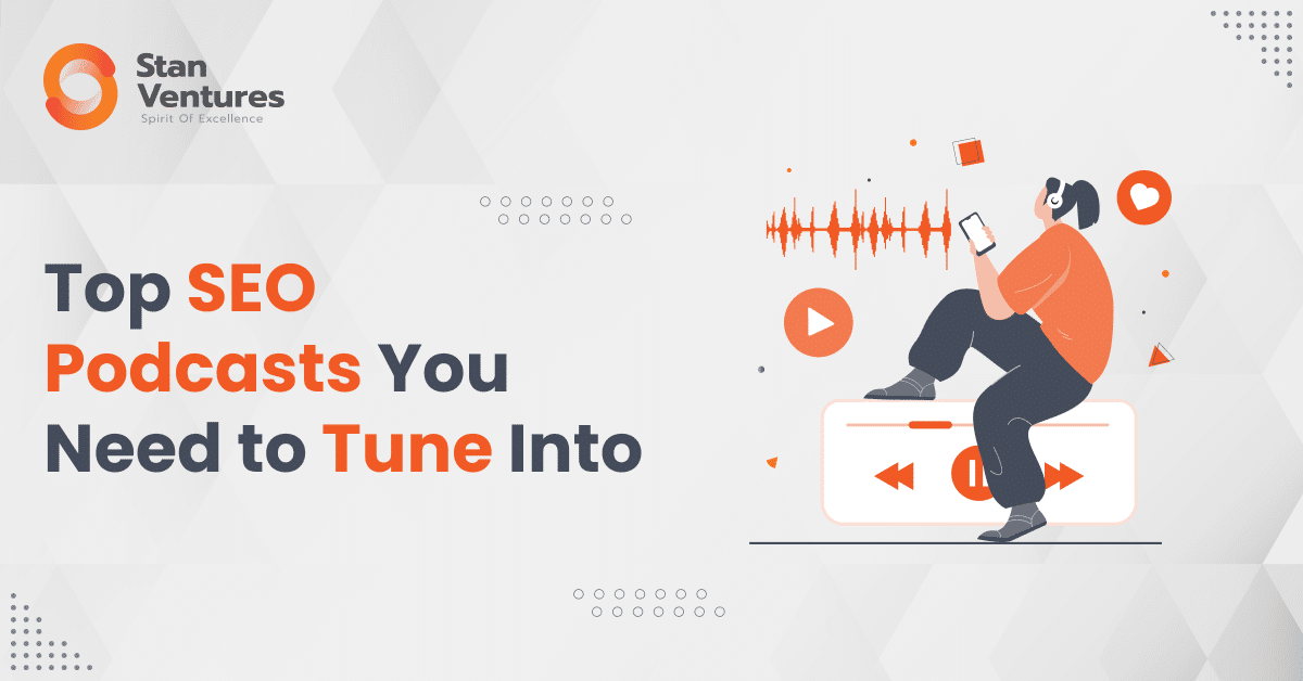 13 Kickass SEO Podcasts to Listen to in 2023