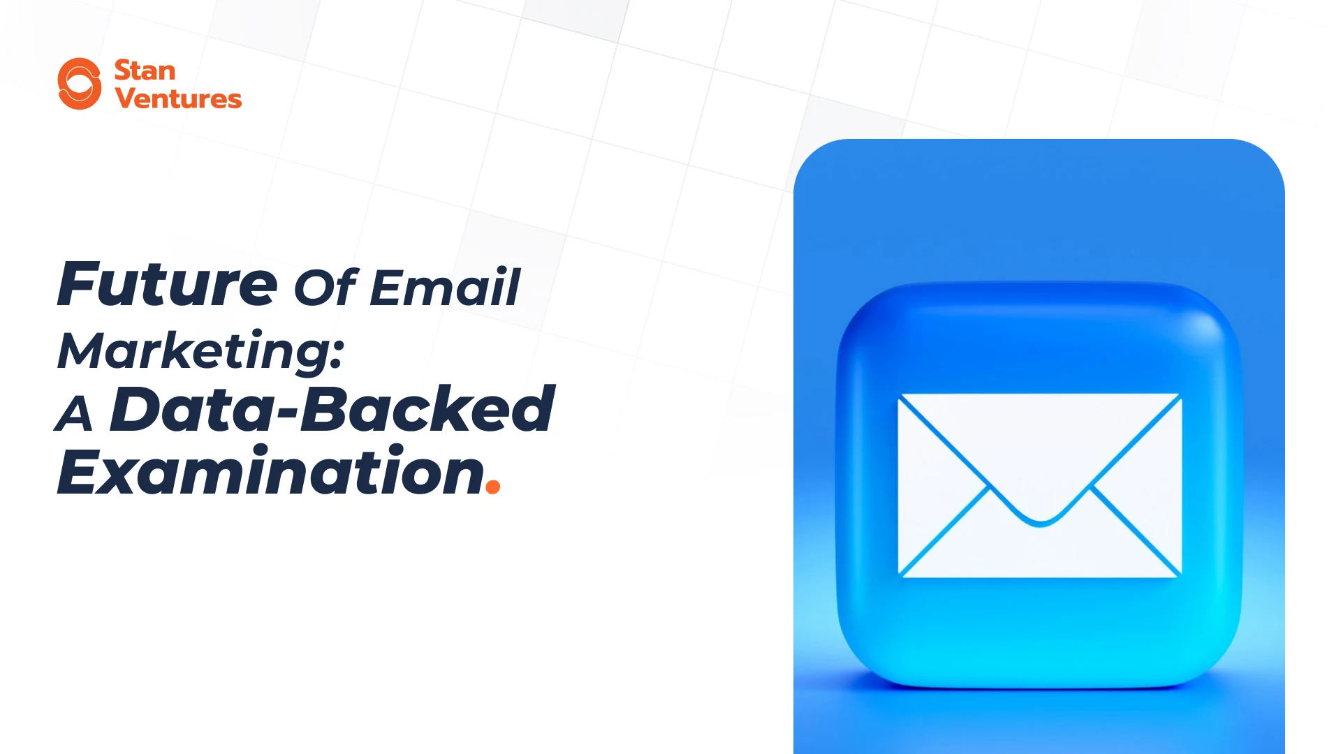 Email Marketing In 2025 And Beyond