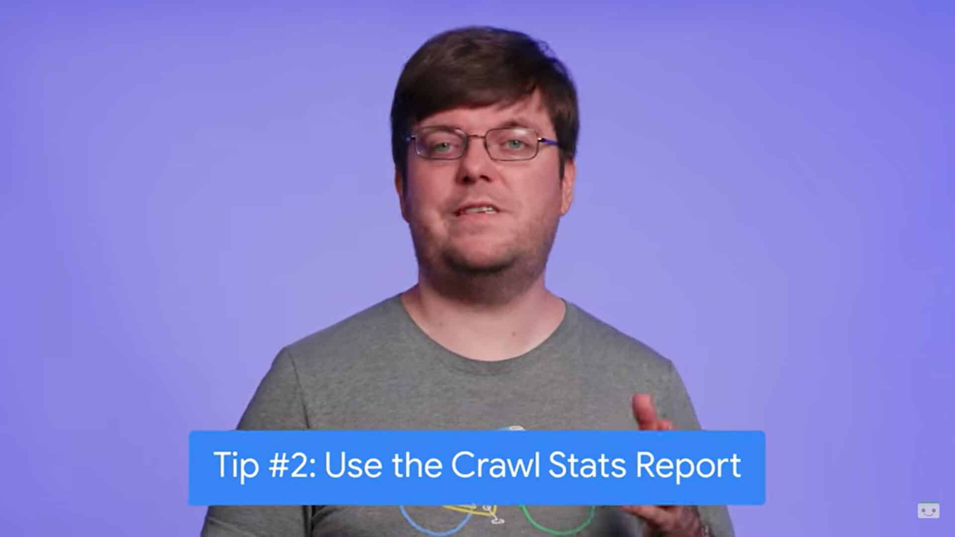 Tip 2 - Analyze Crawl Stats