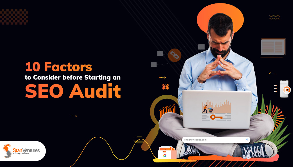 factors to consider before starting an seo audit