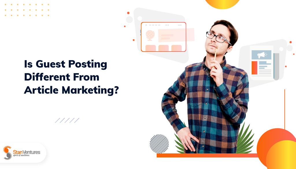 Is Guest Posting Different From Article Marketing