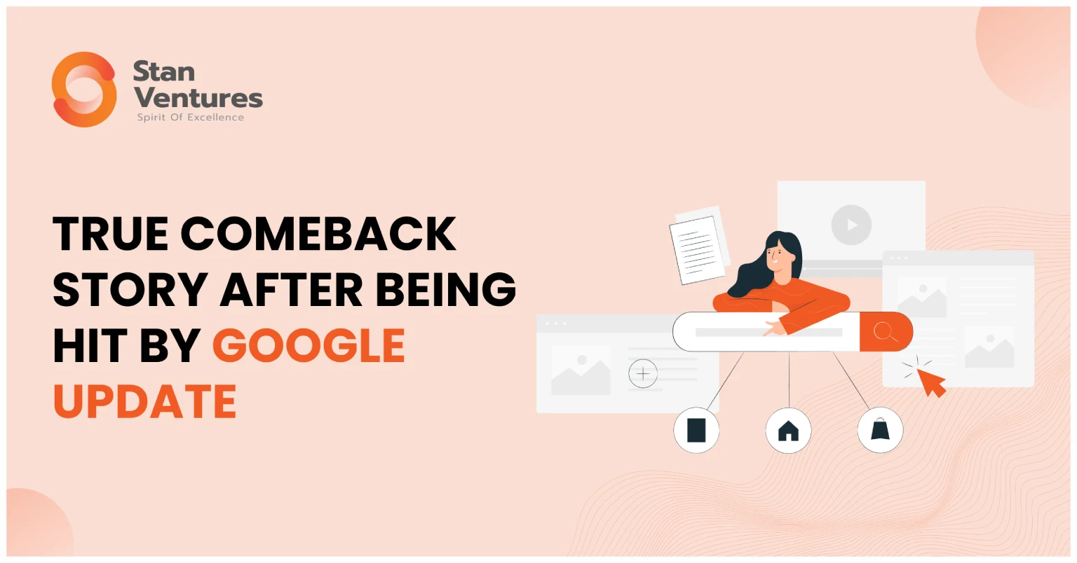 True ComeBack Story After Being Hit by Google Update
